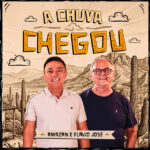 Capa de Flávio José e Amazan – “A Chuva Chegou”