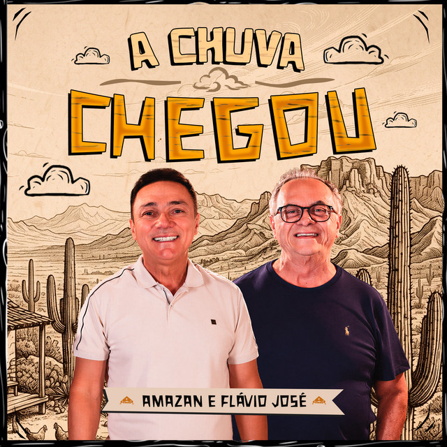 Flávio José e Amazan – “A Chuva Chegou”