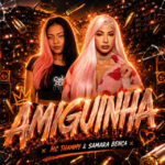 Capa de Thammy, Samara Bença e Yank081 – “Amiguinha”