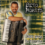 Capa de Beto Hortis – “Bota Lenha na Fogueira”