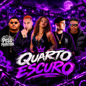 Tinho do Coque, Vitinho Na Base, O Brutto, MK no Beat e Mc Marsha – “Quarto Escuro”
