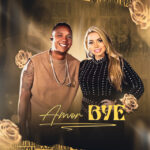 Capa de Banda Vício Louco e Carla Alves – “Amor Bye”