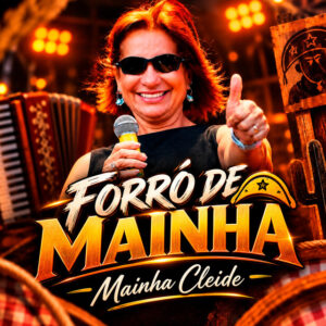 Michele Andrade, Top Forró e Mainha Cleide – “O Amor e o Poder”