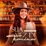 Capa de Priscila Senna – “Sua Vez De Terminar – Ao Vivo”