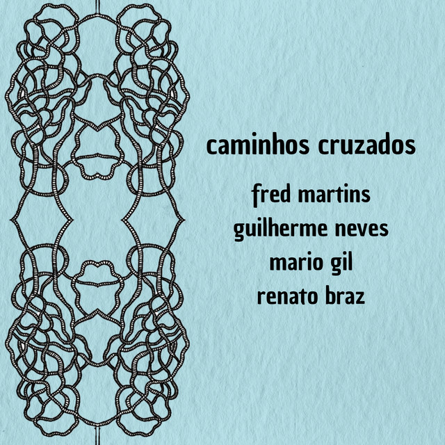 Alexandre Rodrigues, Fred Martins, Guilherme Neves, Mario Gil e Renato Braz – “Mais um Outono”