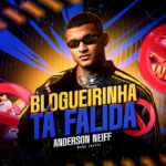 Capa de Anderson Neiff e Mano Cheffe – “Blogueirinha Tá Falida”