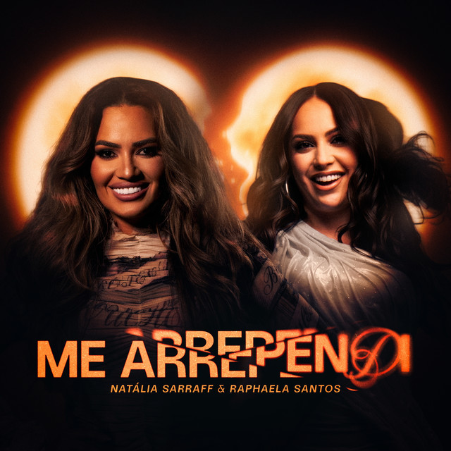Raphaela Santos e Natália Sarraff – “Me Arrependi”