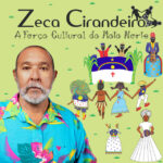 Capa de Zeca Cirandeiro – “A Força Cultural da Mata Norte”