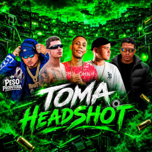 Tinho do Coque, Vitinho Na Base, ÉO Romeu, O Brutto e Mc Gw – “Toma Headshot”